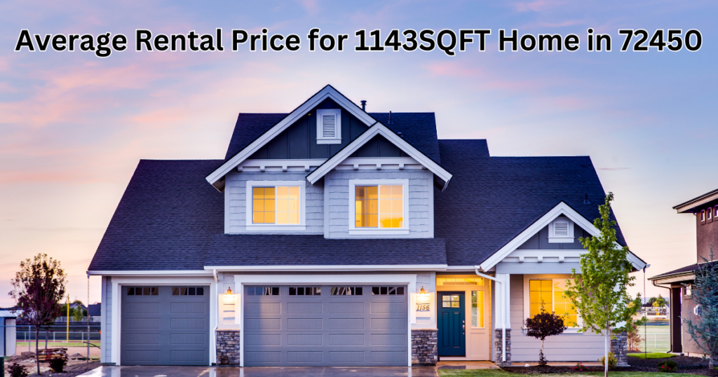 Average Rental Price for a 1143sqft Home in 72450