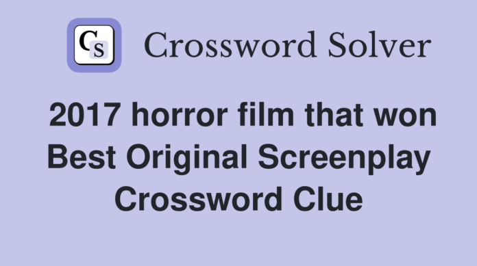 2017 horror film crossword clue